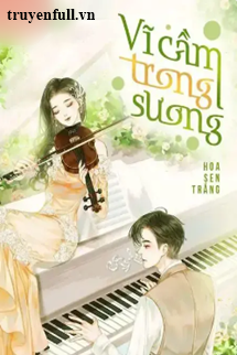 Vĩ Cầm Trong Sương